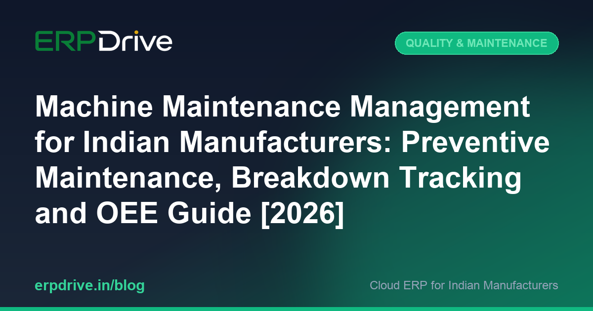 Machine Maintenance Management Guide India [2026]